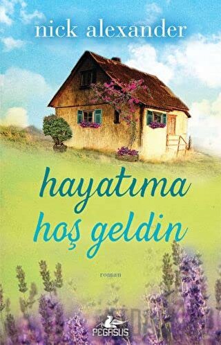 Hayatıma Hoş Geldin Nick Alexander