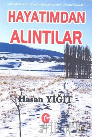 Hayatımdan Alıntılar Hasan Yiğit