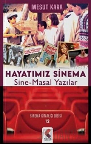 Hayatımız Sinema Mesut Kara