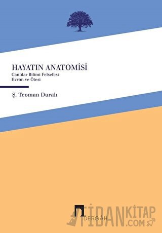 Hayatın Anatomisi Ş. Teoman Duralı