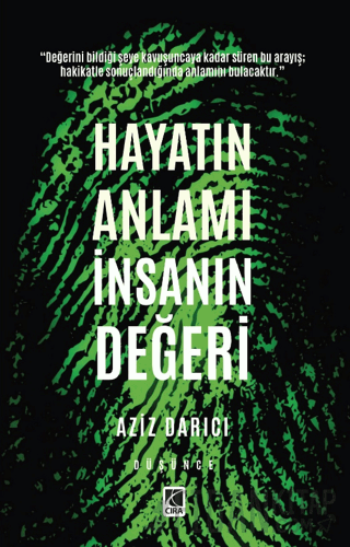 Hayatın Anlamı İnsanın Değeri Aziz Darıcı