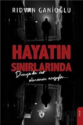 Hayatın Sınırlarında Rıdvan Ganioğlu