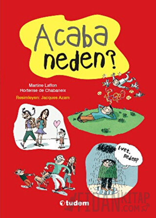 Haydi Birlikte Soralım: Acaba Neden? Martine Laffon