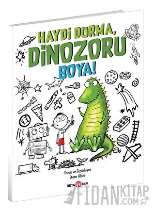 Haydi Durma, Dinozoru Boya! Diane Alber