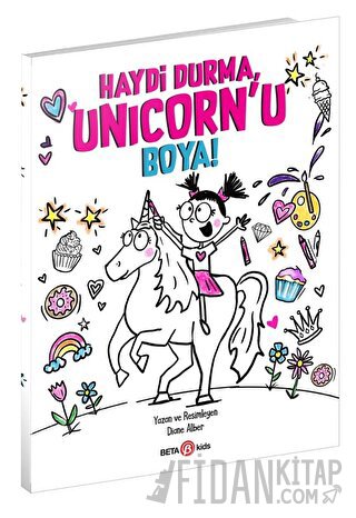 Haydi Durma, Unicorn’u Boya! Diane Alber