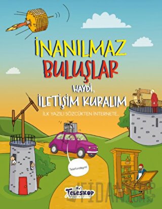 Haydi İletişim Kuralım - İnanılmaz Buluşlar Matt Turner