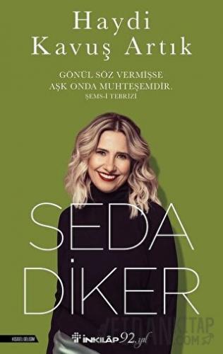 Haydi Kavuş Artık Seda Diker