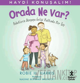 Haydi Konuşalım - Orada Ne Var? Robie H. Harris