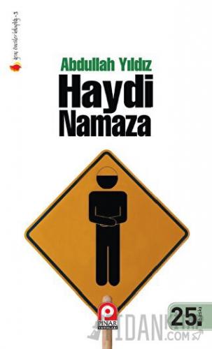 Haydi Namaza Abdullah Yıldız