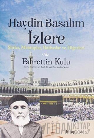 Haydin Basalım İzlere Fahrettin Kulu