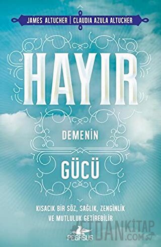 Hayır Demenin Gücü James Altucher