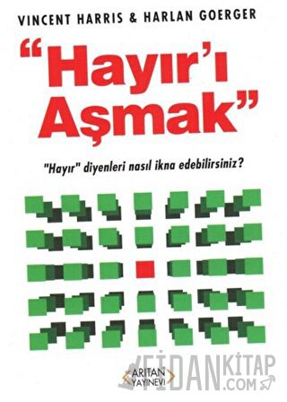 Hayır'ı Aşmak Harlan Goerger