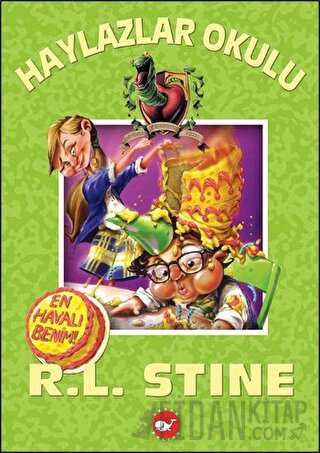 Haylazlar Okulu - 13 : En Havalı Benim R.L.Stine