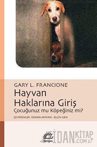 Hayvan Haklarına Giriş Gary L. Francione