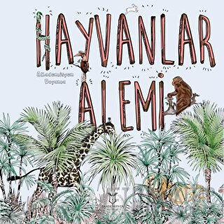 Hayvanlar Alemi - Akademisyen Boyama Kollektif