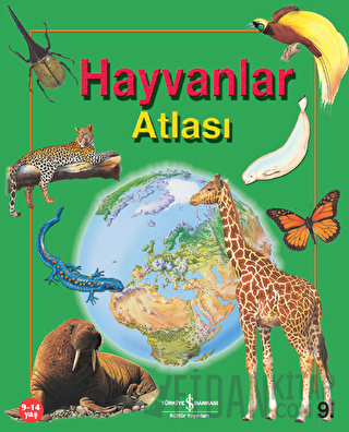 Hayvanlar Atlası Anita Ganeri