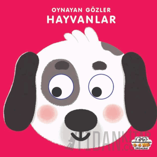 Hayvanlar - Oynayan Gözler (Ciltli) Kolektif