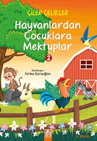 Hayvanlardan Çocuklara Mektuplar 2 Çiler Çelikler