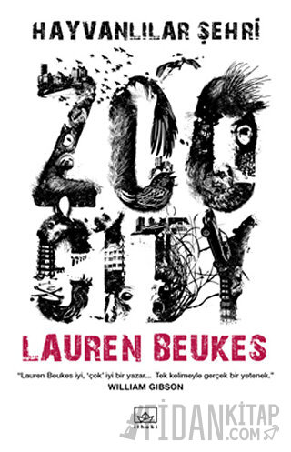 Hayvanlılar Şehri Zoo City Lauren Beukes