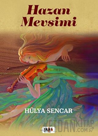 Hazan Mevsimi Hülya Sencar