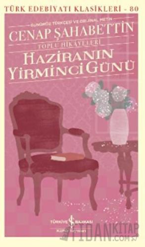 Haziranın Yirminci Günü - Toplu Hikayeleri Cenap Şahabettin