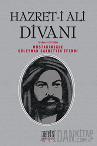 Hazret-i Ali Divanı Müstakimzade Süleyman Saadettin Efendi