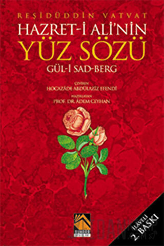 Hazret- i Ali'nin Yüz Sözü Gül- i Sad Berg Reşidüddin Vatvat