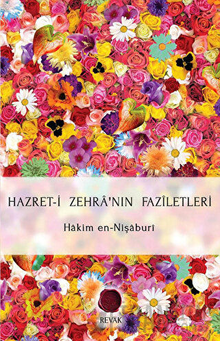 Hazret-i Zehra'nın Faziletleri Hakim en-Nişaburi