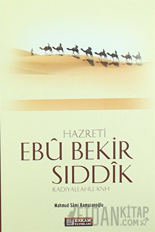 Hazreti Ebu Bekir Sıddik Mahmud Sami Ramazanoğlu