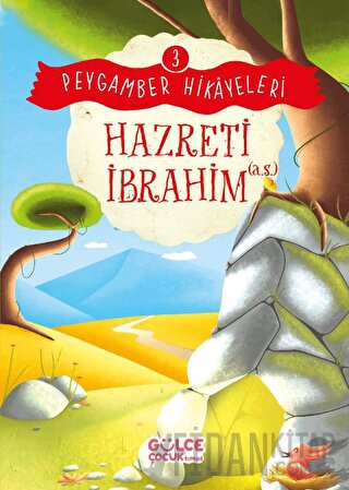 Hazreti İbrahim - Peygamber Hikayeleri 3 Burhan Güven