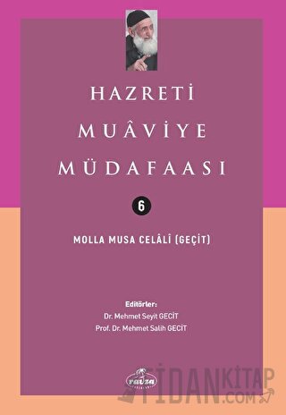 Hazreti Muaviye Müdafaası Molla Musa Celali