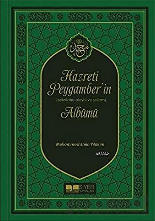 Hazreti Peygamber’in Sallahu Aleyhi ve Sellem Albümü (Ciltli) Muhammed