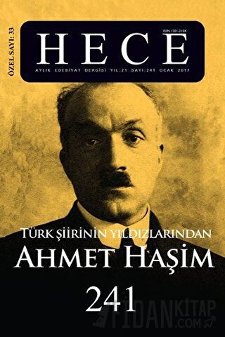 Hece Aylık Edebiyat Dergisi Ahmet Haşim Özel Sayısı: 33 / 241 - Ocak 2