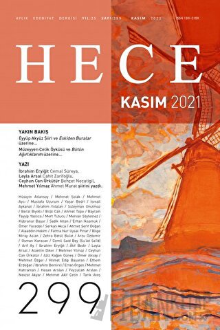 Hece Aylık Edebiyat Dergisi Yıl: 25 Sayı: 299 Kasım 2021