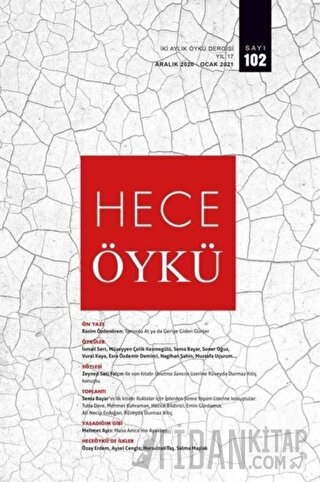 Hece İki Aylık Öykü Dergisi Sayı: 102 Aralık 2020 - Ocak 2021