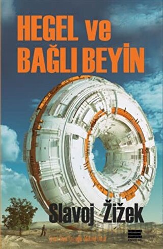 Hegel ve Bağlı Beyin Slavoj Zizek