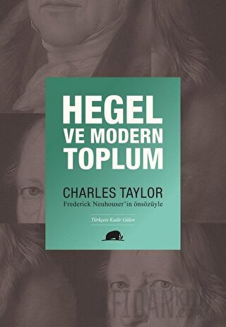 Hegel ve Modern Toplum Charles Taylor