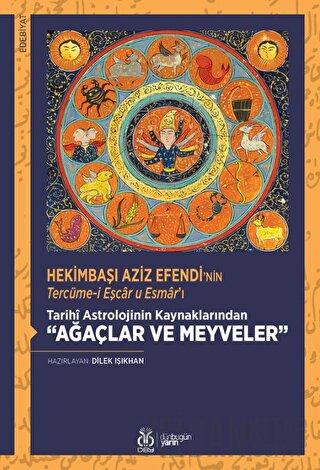 Hekimbaşı Aziz Efendi'nin Tercüme-i Eşcar u Esmar'ı - Tarihi Astroloji