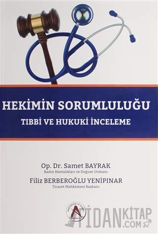 Hekimin Sorumluluğu Filiz Berbeoğlu Yenipınar