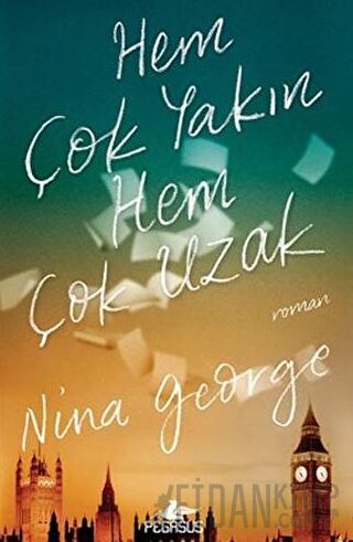 Hem Çok Yakın Hem Çok Uzak Nina George