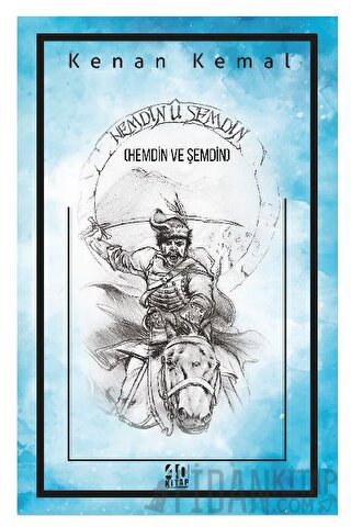 Hemdin U Şemdin (Hemdİn Ve Şemdin) Kenan Kemal