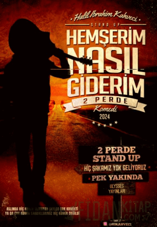 Hemşerim Nasıl Giderim Halil İbrahim Kahveci