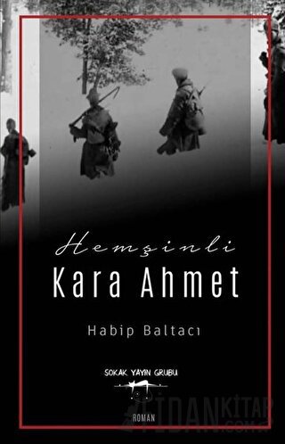 Hemşinli Kara Ahmet Habip Baltacı