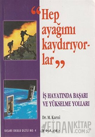 Hep Ayağımı Kaydırıyorlar M. Karni