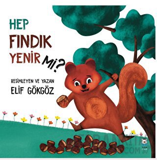 Hep Fındık Yenir mi? Elif Gökgöz