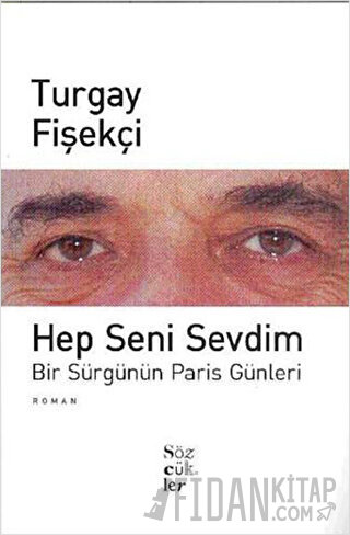 Hep Seni Sevdim Turgay Fişekçi