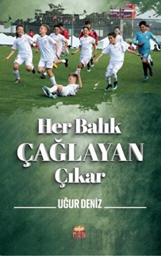 Her Balık Çağlayan Çıkar Uğur Deniz