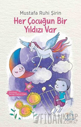 Her Çocuğun Bir Yıldızı Var Mustafa Ruhi Şirin