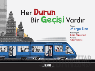 Her Durun Bir Geçişi Vardır Margo Linn