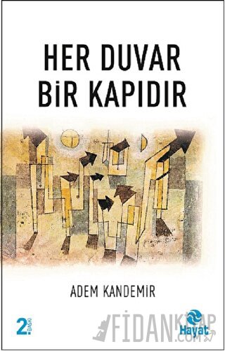 Her Duvar Bir Kapıdır Adem Kandemir